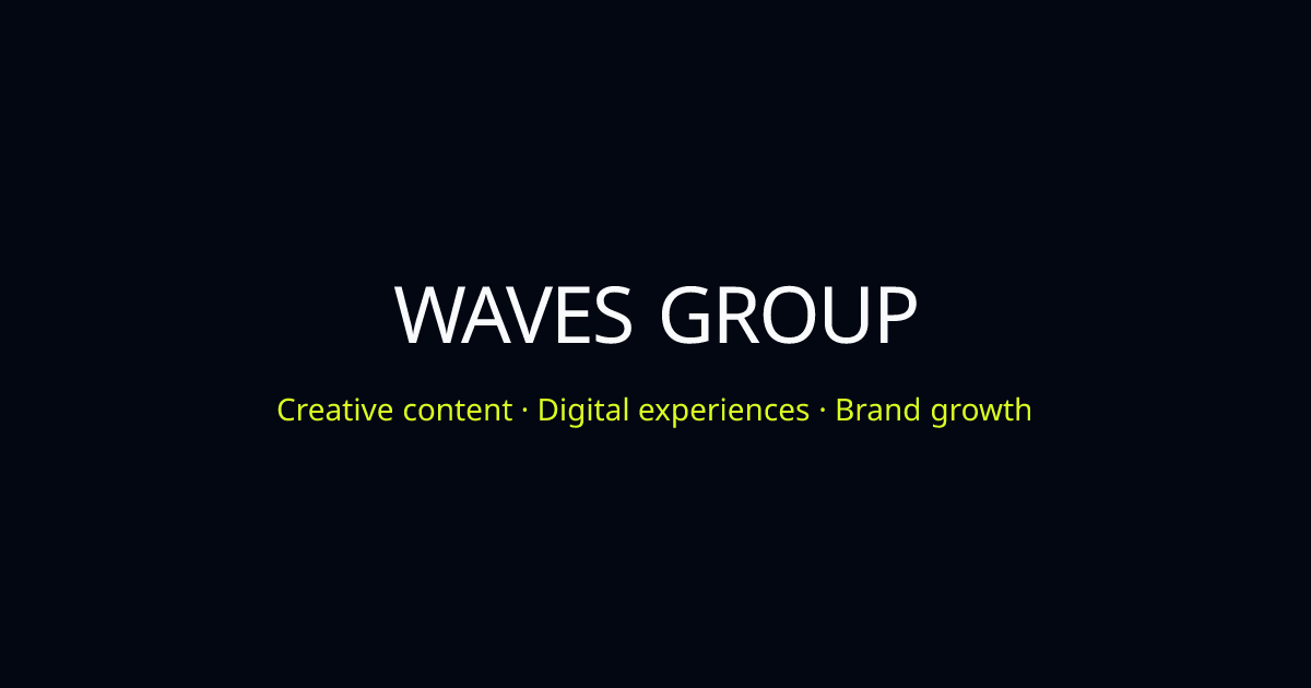 Waves Group — Sáng tạo nội dung & trải nghiệm số